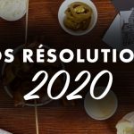 Nos résolutions 2020